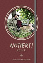 Notiert! Zefix! Bolle, Martin/Mothwurf, Ono 9783734325564