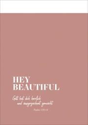 Notizbuch 'Hey Beautiful'  4250330934896