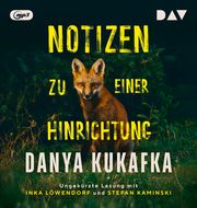 Notizen zu einer Hinrichtung Kukafka, Danya 9783742431431