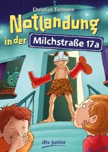 Notlandung in der Milchstraße 17a Tielmann, Christian 9783423716758