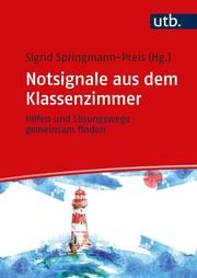 Notsignale aus dem Klassenzimmer Sigrid Springmann-Preis 9783825254070