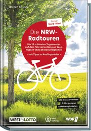 NRW-Radtouren - Band 1: Nord-West Köstler, Doreen 9783954532773