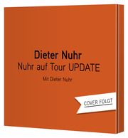 Nuhr auf Tour UPDATE Nuhr, Dieter 9783837168808