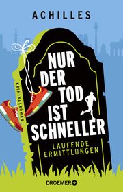 Nur der Tod ist schneller Achilles 9783426309643