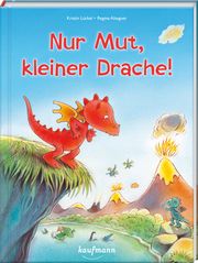 Nur Mut, kleiner Drache! Lückel, Kristin 9783780664419