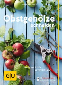 Obstgehölze schneiden Haas, Hansjörg 9783833850660