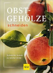 Obstgehölze schneiden Haas, Hansjörg 9783833894954