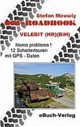 Off_Roadbook-Velebit (HR)(BiH) Meuwly, Stefan 9783936408065