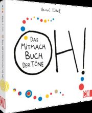 OH! Das Mitmach Buch der Töne Tullet, Hervé 9783841102782