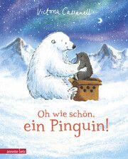 Oh wie schön, ein Pinguin! Cassanell, Victoria (Frau) 9783219119718