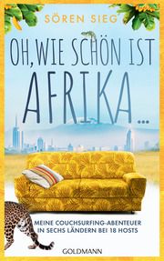 Oh, wie schön ist Afrika ... Sieg, Sören 9783442316328