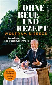 Ohne Reue und Rezept Siebeck, Wolfram 9783895612299