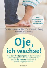 Oje, ich wachse! van de Rijt, Hetty/Plooij, Frans X/Plooij, Xaviera 9783442393336