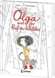 Olga und der Ruf des Waldes Monloubou, Laure 9783743213838