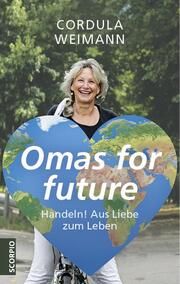 Omas for Future Weimann, Cordula 9783958035942