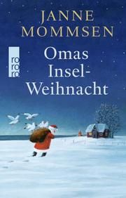 Omas Inselweihnacht Mommsen, Janne 9783499001185