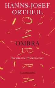 OMBRA Ortheil, Hanns-Josef 9783630876610