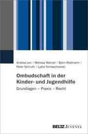 Ombudschaft in der Kinder- und Jugendhilfe Andrea Len/Melissa Manzel/Lydia Tomaschowski u a 9783779970880