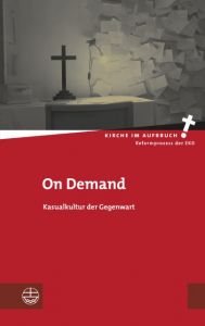 On Demand Zentrums für Qualitätsentwicklung im Gottesdienst/Thomas Klie/Folkert  9783374053919