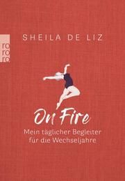 On Fire de Liz, Sheila (Dr. med.) 9783499008191