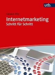 Online-Marketing Schritt für Schritt Pilz, Gerald (Dr. Dr.) 9783825255251