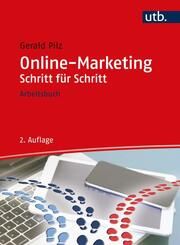 Online-Marketing Schritt für Schritt Pilz, Gerald (Dr. Dr.) 9783825258238