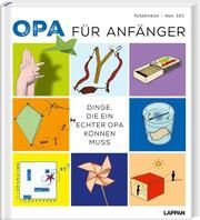 Opa für Anfänger Ark, Frank van/Botermans, Jack 9783830345510