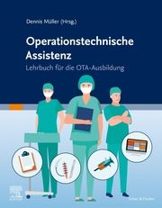 Operationstechnische Assistenz Dennis Müller 9783437459009