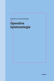 Operative Epistemologie Gramelsberger, Gabriele 9783787338993