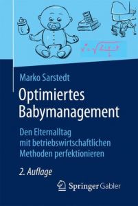 Optimiertes Babymanagement Sarstedt, Marko 9783658194567