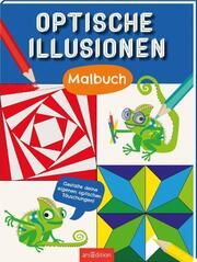 Optische Illusionen - Malbuch Izabella Markiewicz 9783845855110