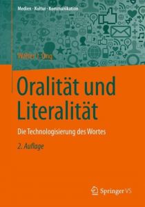 Oralität und Literalität Ong, Walter J 9783658109714