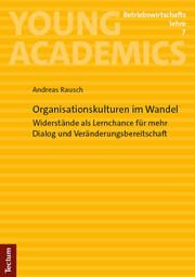 Organisationskulturen im Wandel Rausch, Andreas 9783689000240