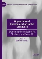 Organizational Communication in the Digital Era Martin N Ndlela 9783031583063