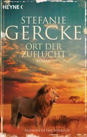 Ort der Zuflucht Gercke, Stefanie 9783453422834