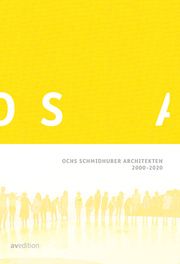 OSA Ochs Schmidhuber Architekten 2000-2020 OSA Ochs Schmidhuber Architekten 9783899863321