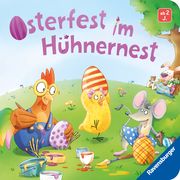 Osterfest im Hühnernest: Kinderbuch ab 2 Jahren, kleines Geschenk fürs Osternest, Pappbilderbuch Höck, Maria 9783473420988