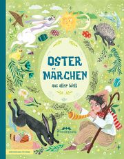 Ostermärchen aus aller Welt Grimm, Jacob/Grimm, Wilhelm/Morgenstern, Christian u a 9783963720826