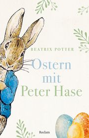 Ostern mit Peter Hase Potter, Beatrix 9783150143483