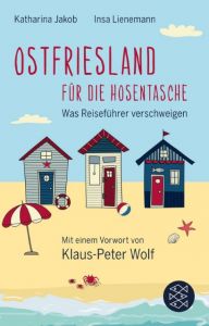 Ostfriesland für die Hosentasche Jakob, Katharina/Lienemann, Insa 9783596520749