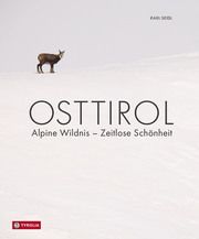 Osttirol Lenzer, Bernd/Seidl, Karl 9783702240707