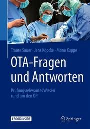 OTA - Fragen und Antworten Sauer, Traute/Köpcke, Jens/Kuppe, Mona 9783662588703