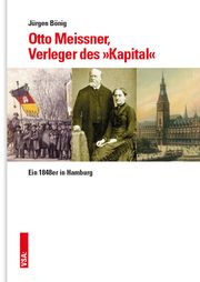 Otto Meissner, der Verleger des 'Kapital' Bönig, Jürgen 9783964880758