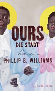 Ours. Die Stadt Williams, Phillip B 9783103976090