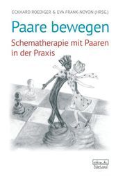 Paare bewegen Eckhard Roediger (Dr.)/Eva Frank-Noyon (Dr.) 9783871591600