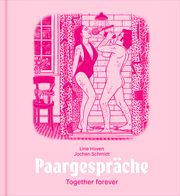 Paargespräche - Together forever Schmidt, Jochen 9783948722241