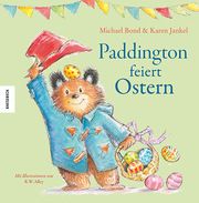 Paddington feiert Ostern Bond, Michael/Jankel, Karen 9783957288141