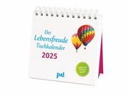PAL - Der Lebensfreude Tischkalender 2025  9783840196072