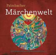 Palmbacher Märchenwelt Badisches Schulmuseum Karlsruhe e V 9783765086618