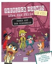 Panik auf dem Riesenrad - Sherlock Holmes für Kids - Löse die Fälle Lebrun, Sandra 9783741527340
